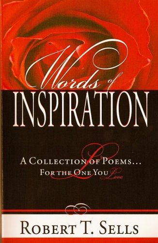 9780976539643: Words of Inspiration: A Collection of Poems for the One You Love