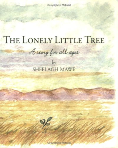 Imagen de archivo de The Lonely Little Tree: A Story for All Ages a la venta por ThriftBooks-Dallas
