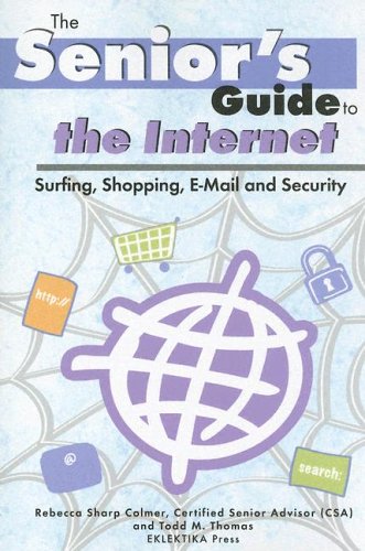 Beispielbild fr Senior's Guide to the Internet : Surfing, Security, E-mail and Security zum Verkauf von Better World Books