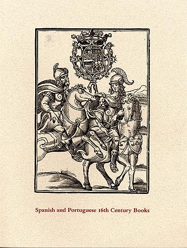 9780976547204: Spanish and Portuguese 16th Century Books in the Department of Graphic Arts -- A Description of an Exhibition and a Bibliographical Catalogue: A ... 25 (Houghton Library Publications)