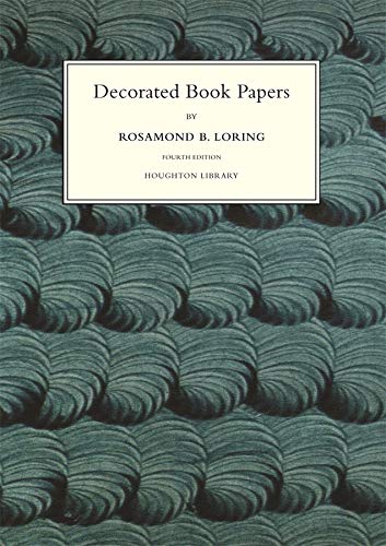 Beispielbild fr Decorated Book Papers: Being an Account of Their Designs and Fashions (Houghton Library Publications) zum Verkauf von HPB Inc.
