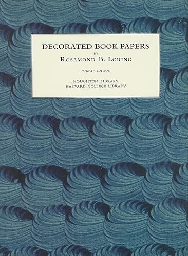 Imagen de archivo de Decorated Book Papers: Being an Account of Their Designs and Fashions (Houghton Library Publications) a la venta por HPB Inc.