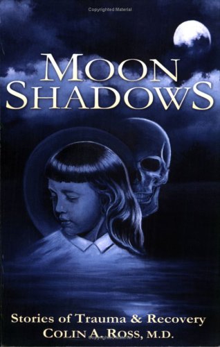 Imagen de archivo de Moon Shadows: Stories of Trauma & Recovery a la venta por Wonder Book