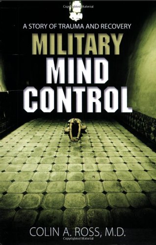 Imagen de archivo de Military Mind Control: A Story of Trauma and Recovery a la venta por HPB-Red