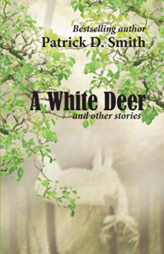 Stock image for A White Deer and Other Stories for sale by ThriftBooks-Dallas