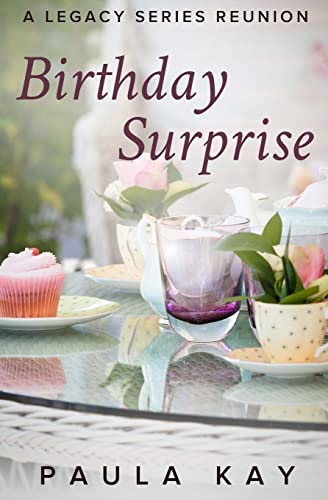 Stock image for Birthday Surprise (A Legacy Series Reunion, Book 2) for sale by SecondSale