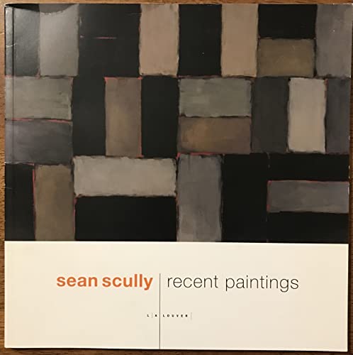 Sean Scully Recent Paintings w/ essay States of Defiance by John Yau