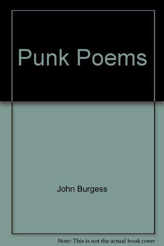 Stock image for Punk Poems: views, Incidents and Imperfect Sonnets for sale by Vashon Island Books