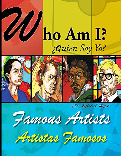 Stock image for Who Am I? Famous Artists: Bilingual English/Spanish for sale by THE SAINT BOOKSTORE