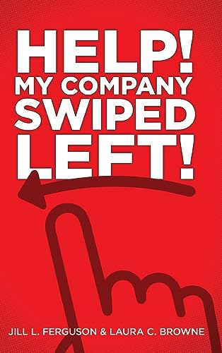 Stock image for Help! My Company Swiped Left! [Hardcover ] for sale by booksXpress