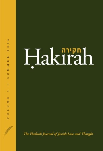 Hakirah: The Flatbush Journal of Jewish Law and Thought (9780976566526) by Zelcer, Heshey; Sprecher, Shlomo; Epstein, Sheldon; Dickman, Bernard; Wilamowsky, Yonah; Broyde, Michael J.; Kelman, Abraham; Epstein, Menachem;...