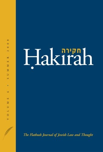 Stock image for Hakirah: The Flatbush Journal of Jewish Law and Thought: Vol 6 (Summer 2008)) for sale by Revaluation Books