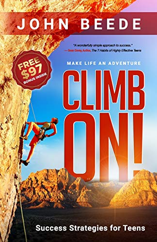 Stock image for Climb On!: Success Strategies for Teens for sale by Your Online Bookstore