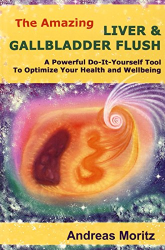 9780976571506: The Amazing Liver & Gallbladder Flush: A Powerful Do-It-Yourself Tool To Optimize Your Health and Wellbeing