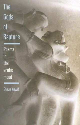 Imagen de archivo de The Gods of Rapture: Poems in the Erotic Mood a la venta por Buchpark