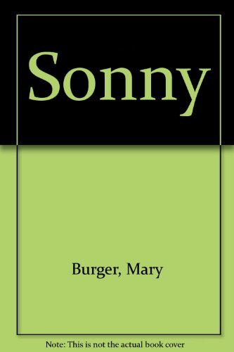 Sonny (9780976582007) by Burger, Mary