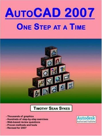 Beispielbild fr AutoCAD 2007: One Step at a Time zum Verkauf von Buchpark