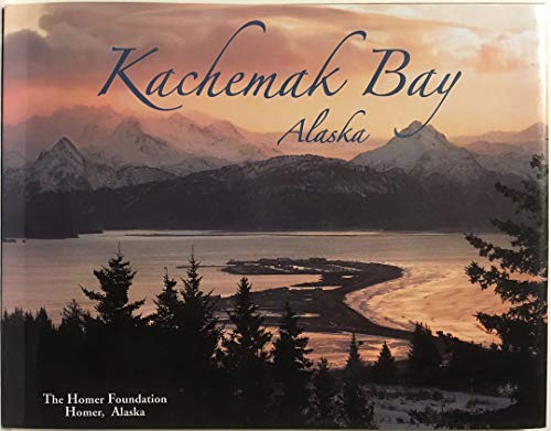 9780976590606: Title: Kachemak Bay