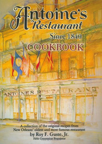 Imagen de archivo de Antoine's Restaurant Cookbook a la venta por HPB-Emerald