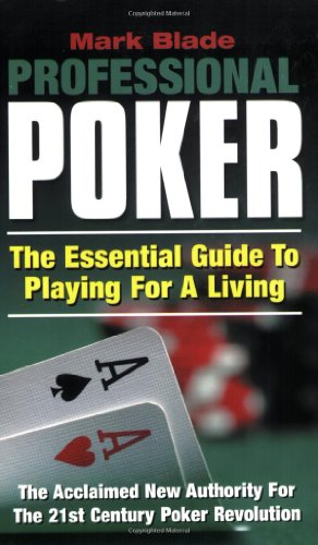 9780976595786: Professional Poker: The Essential Guide to Playing for a Living