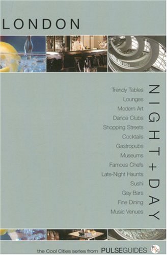 Stock image for Night+Day London (Pulse Guides Cool Cities Series) for sale by Michael Lyons