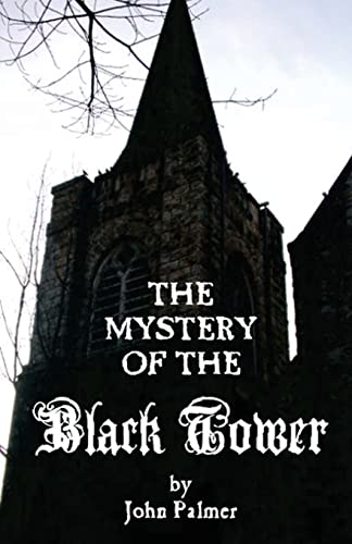 9780976604815: Mystery of the Black Tower (Gothic Classics)