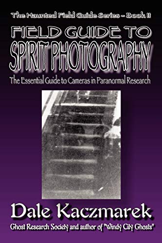 Stock image for A Field Guide to Spirit Photography