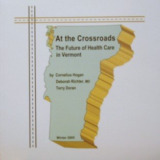 Stock image for At the Crossroads (The future of health care in Vermont) for sale by ABOXABOOKS