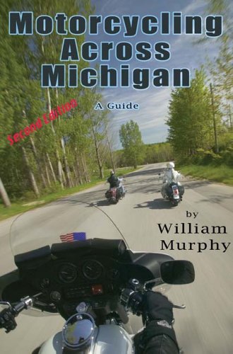 9780976610465: Motorcycling Across Michigan: A Guide
