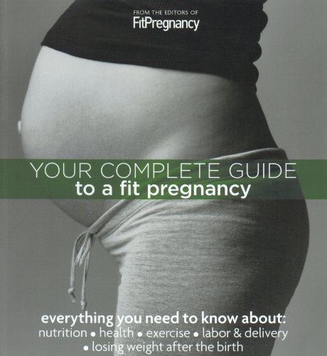 Stock image for Your Complete Guide to a Fit Pregnancy for sale by Better World Books