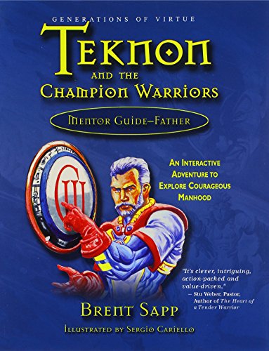 9780976614371: Teknon And the Champion Warriors: Mentor Guide - Father