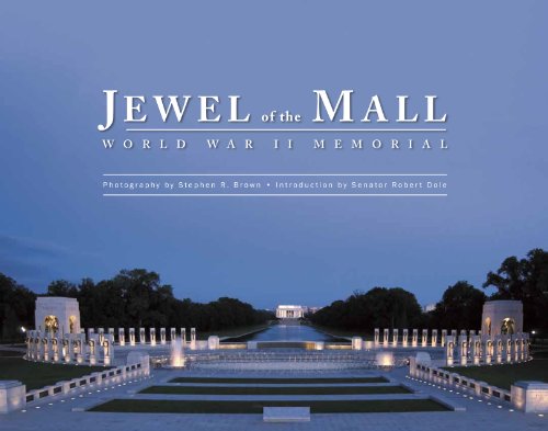 Stock image for Jewel of the Mall: World War II Memorial for sale by Patrico Books