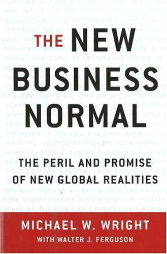 9780976625407: New Business Normal: Peril and Promise of New Global Realities