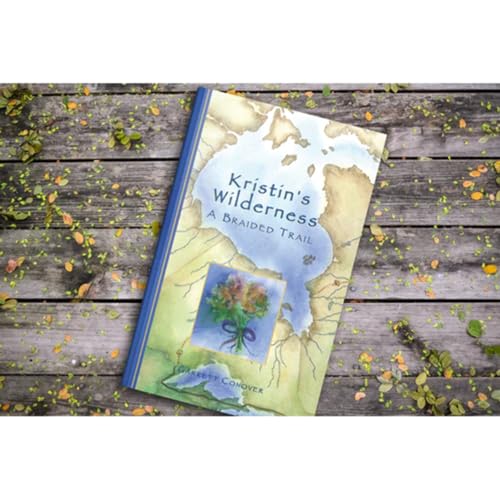 9780976626459: Kristin's Wilderness: A Braided Trail