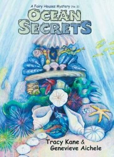 9780976628965: Ocean Secrets: A Fairy Houses Mystery (No. 2) (2) (The Fairy Houses Series)