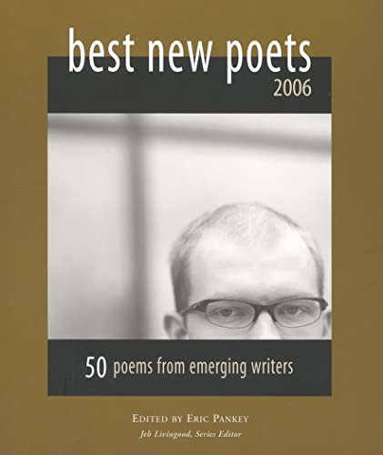 Stock image for Best New Poets 2006: 50 Poems from Emerging Writers for sale by SecondSale