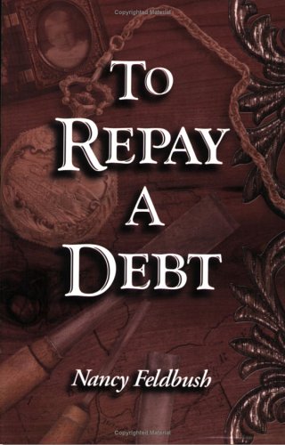 Stock image for To Repay a Debt for sale by Reliant Bookstore