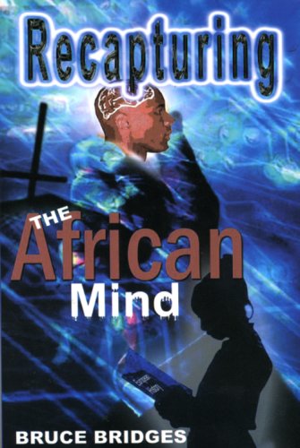 9780976634300: recapturing-the-african-mind