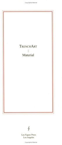 Imagen de archivo de TrenchArt: Material a la venta por Books From California