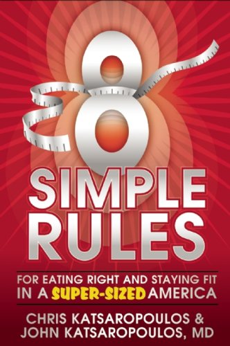 8 Simple Rules: Living Large In A Super-sized America, And What You Can Do About It (9780976637226) by [???]