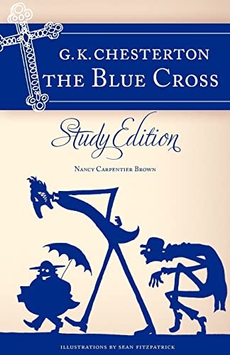 Beispielbild fr Chesterton's the Blue Cross: Study Edition zum Verkauf von ThriftBooks-Dallas