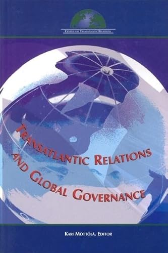 9780976643463: Transatlantic Relations and Global Governance