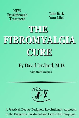 Stock image for The Fibromyalgia Cure for sale by ThriftBooks-Atlanta
