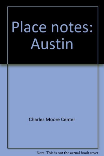 Imagen de archivo de Placenotes--Austin a la venta por HPB-Red