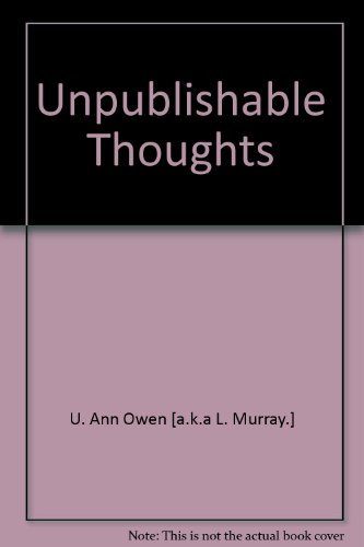 Imagen de archivo de Unpublishable Thoughts a la venta por Revaluation Books