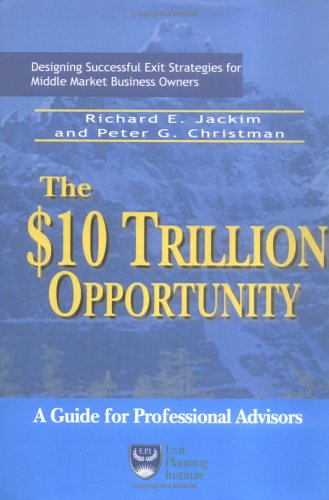 9780976660309: The $10 Trillion Opportunity