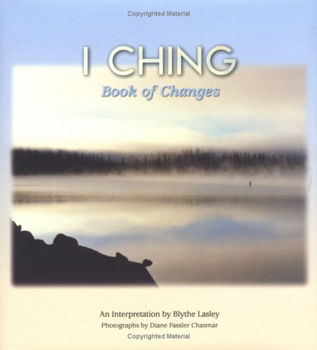 9780976663300: Title: I ching Book of Changes An Introduction By Blythe