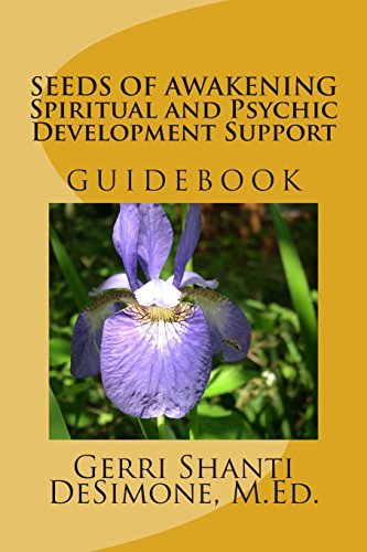 Stock image for Seeds of Awakening: Spiritual and Psychic Development Support Guidebook for sale by Blue Vase Books