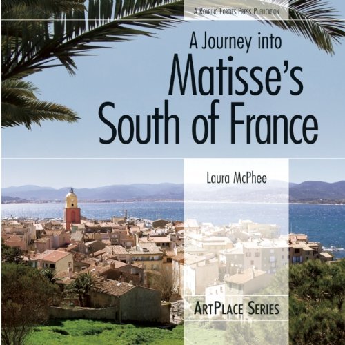 9780976670698: A Journey into Matisse's South of France