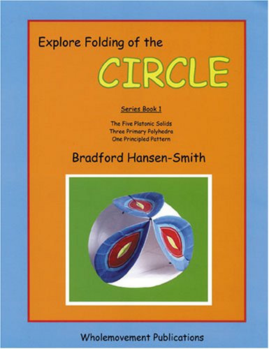 Stock image for Explore Folding of the Circle: Series Book 1 for sale by Books Unplugged